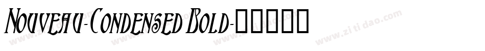 Nouveau-Condensed Bold字体转换